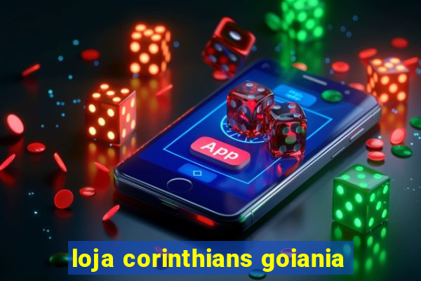 loja corinthians goiania